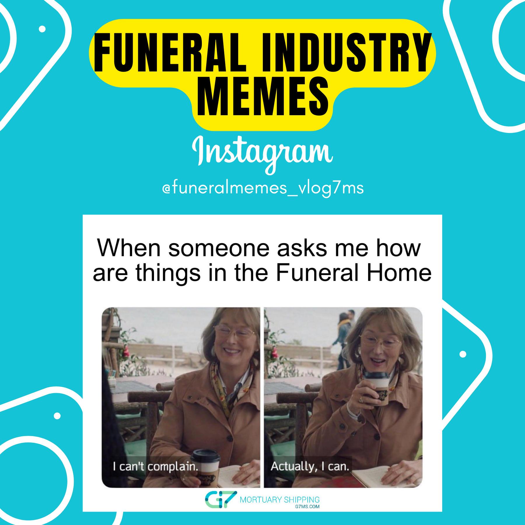Funeral industry memes 1