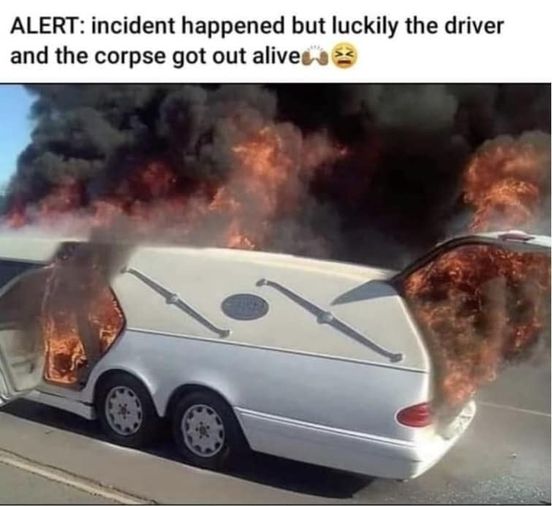 The driver and the corpse got out alive