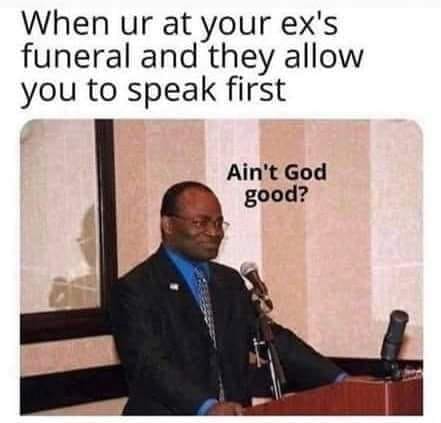 Ain’t God good